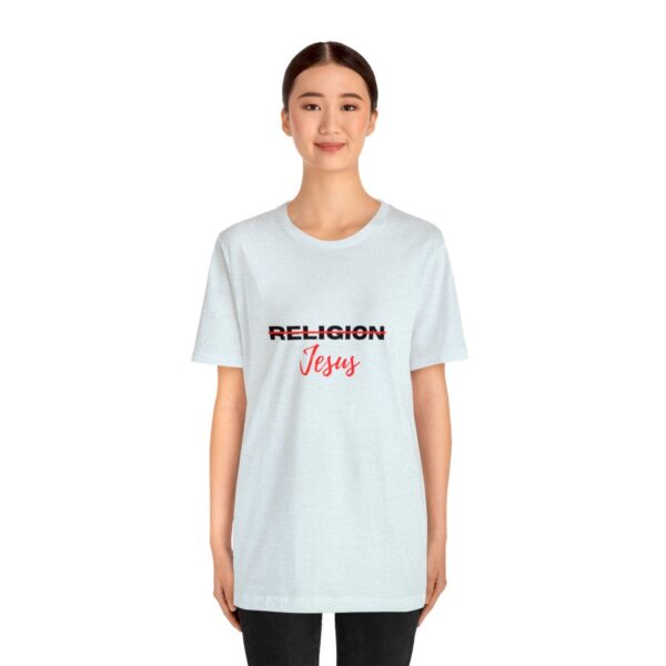 38770-14.jpg Jesus not Religion Unisex T shirt